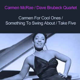 Album cover of Carmen for Cool Ones / Something to Swing About / Take Five