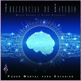 Album cover of Frecuencias de Estudio: Música Enfoque de Ritmos Binaurales