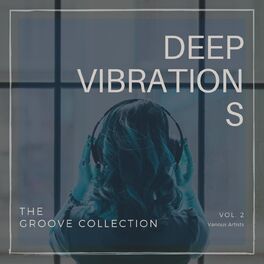 Album cover of Deep Vibrations (The Groove Collection), Vol. 2