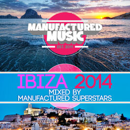 Album cover of Manufactured Music Ibiza 2014