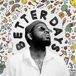 Album cover of Better Days (feat. Que Parks)
