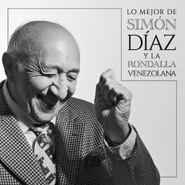 Album cover of Lo Mejor De Simón Díaz Y La Rondalla Venezolana