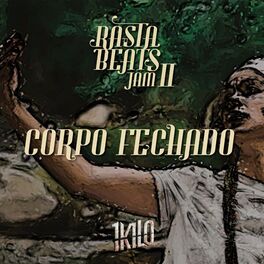 Album cover of Corpo Fechado (Rastabeats Jam Ii)