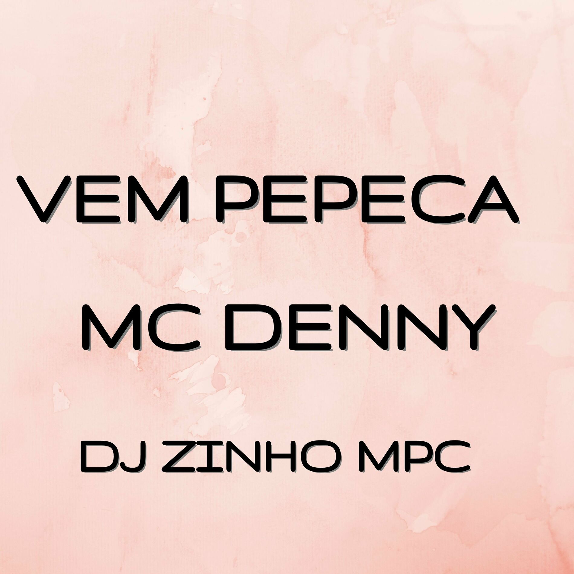 MC Denny - Vem Pepeca: lyrics and songs | Deezer