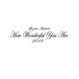Album cover of How Wonderful You Are 2019