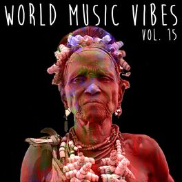 Album cover of World Music Vibes Vol. 15