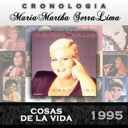 Album cover of María Martha Serra Lima Cronología - Cosas de la Vida (1995)