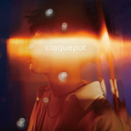 claquepot: albums, songs, playlists | Listen on Deezer