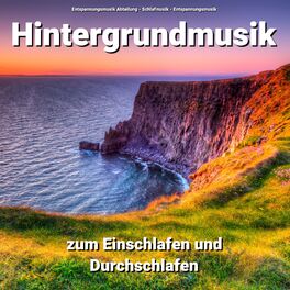 Album cover of Hintergrundmusik zum Einschlafen und Durchschlafen