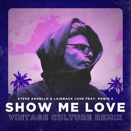 Album cover of Show Me Love (Vintage Culture Remix)
