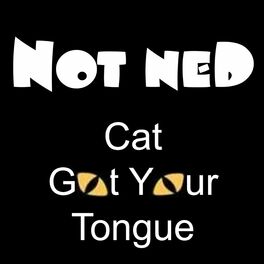 Album cover of Cat Got Your Tongue