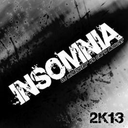 Album cover of DJ Analyzer vs Cary August - Insomnia 2k13 (The 2013 Remixes)