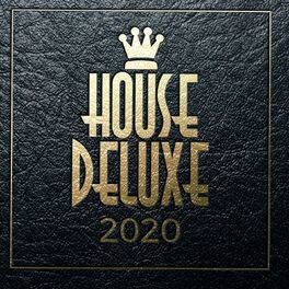 Album cover of House Deluxe - 2020