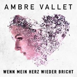 Album cover of Wenn mein Herz wieder bricht