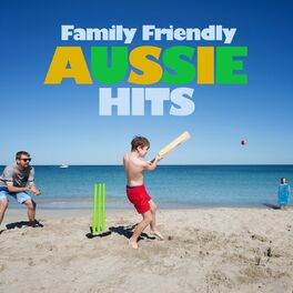 Album cover of Family Friendly Aussie Hits