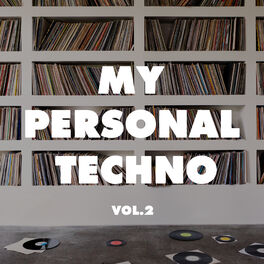 Album cover of My Personal Techno, Vol. 2
