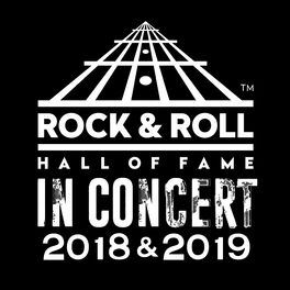 Album cover of Rock & Roll Hall of Fame In Concert 2018 & 2019 (Live)
