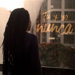 Album cover of Tú y Yo Nunca