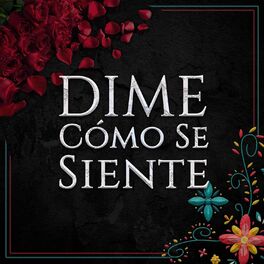 Album cover of Dime Cómo Se Siente