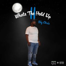 Album cover of Whats The Hold Up 2