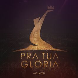 Album cover of Pra Tua Glória (Ao Vivo)
