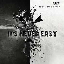 Album cover of It's Never Easy (feat. Side Effex)