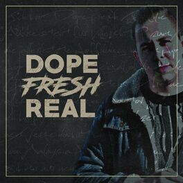Album cover of Dope Fresh Real