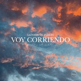Album cover of Voy Corriendo (Pintar el Cielo)