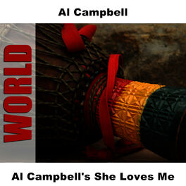 Album cover of Al Campbell's She Loves Me