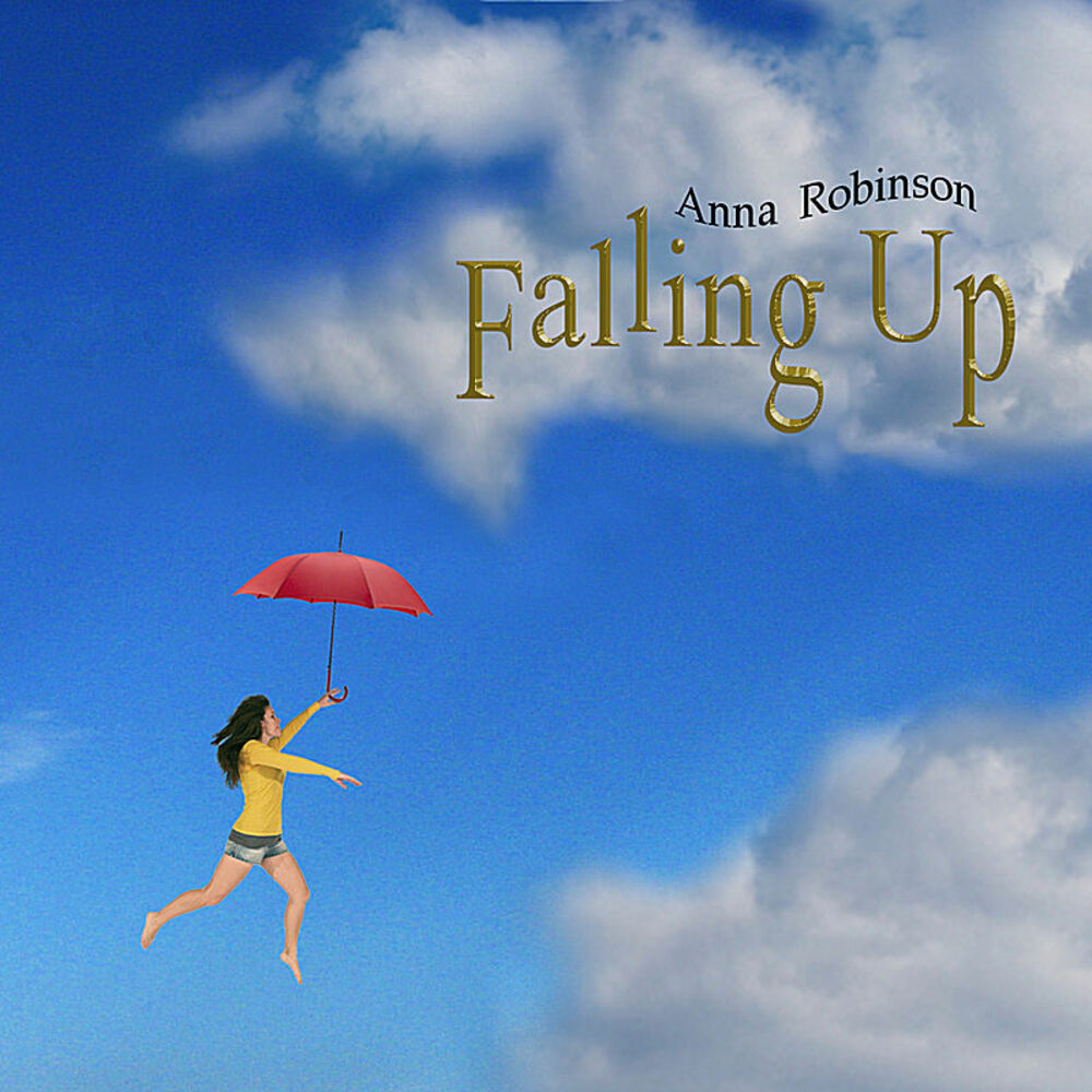 Falling up. Anna Робинсон. Falling up песня. Anna Daydreams.