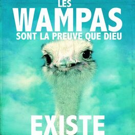 Album cover of Les Wampas Sont La Preuve Que Dieu Existe