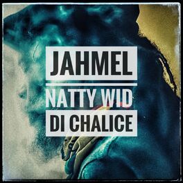 Album cover of Natty Wid Di Chalice