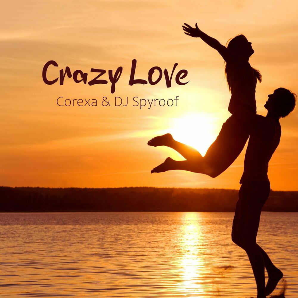 Crazy loving