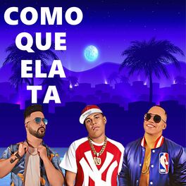 Album cover of Como Que Ela Ta