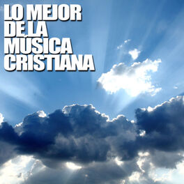 Album cover of Lo Mejor de la Música Cristiana