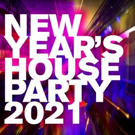 Album cover of New Year's House Party 2021