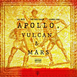 Album cover of Apollo, Vulcan, & Mars (feat. Tha God Fahim & Vinnie Paz)