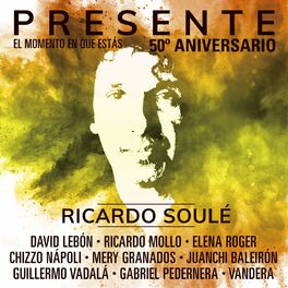 Album cover of Presente (El Momento en Que Estás) (50º Aniversario)