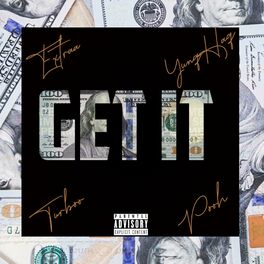 Album cover of Get It (feat. Mr Extraa, Turboo & Pooh)