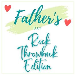 Album cover of Father's Day - Rock Throwback Edition