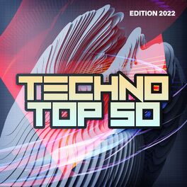 Album cover of Techno Top 50: Edition 2022