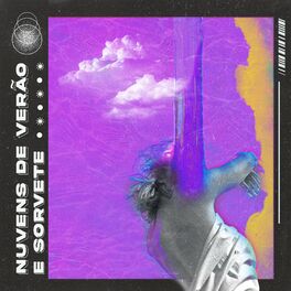 Album cover of Nuvens de Verão e Sorvete
