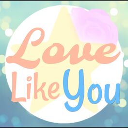 Album cover of Love Like You