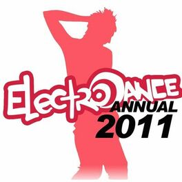 Album cover of Electro Dance Annual 2011