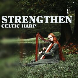 Album cover of Strengthen (Celtic Harp)