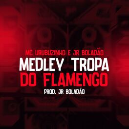 Album cover of Medley Tropa do Flamengo