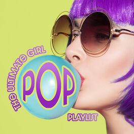 Album cover of The Ultimate Girl Pop Playlist