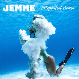 Jemme Independent Women Lyrics And Songs Deezer