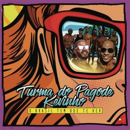 Album cover of O Brasil Tem Que Te Ver (feat. MC KEVINHO)