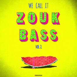 Album cover of We Call It Zouk Bass Vol. 2